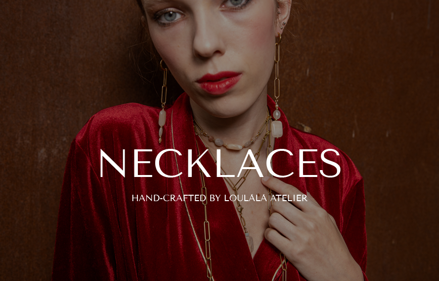 The handcrafted and very versatile necklaces by Loulàlà Atelier will be your daily companion in life. Short or long with beautiful pendants to add on.